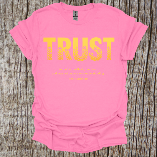 Trust – Proverbs 3:5 T-Shirt