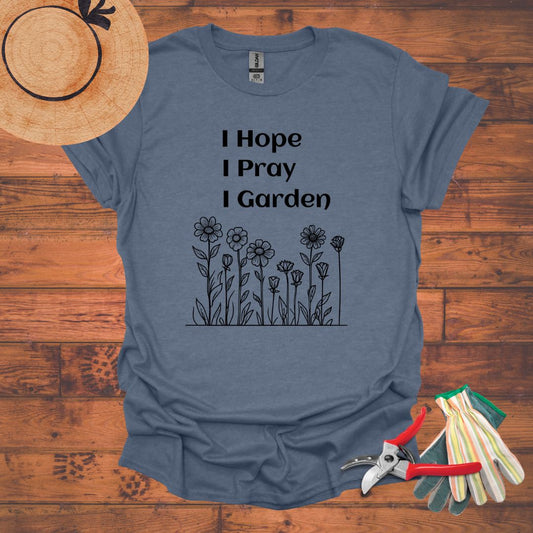 I Hope, I Pray, I Garden