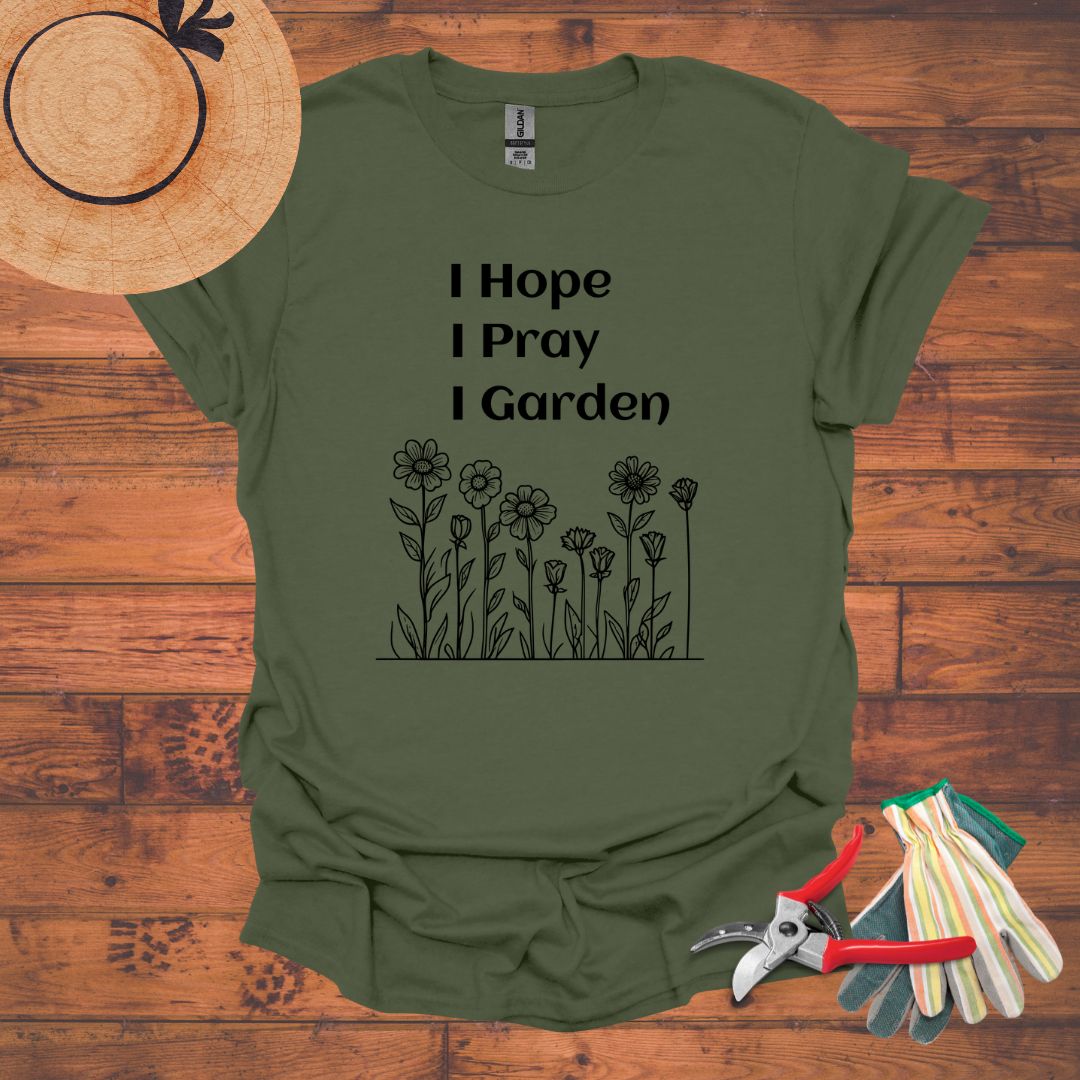 I Hope, I Pray, I Garden