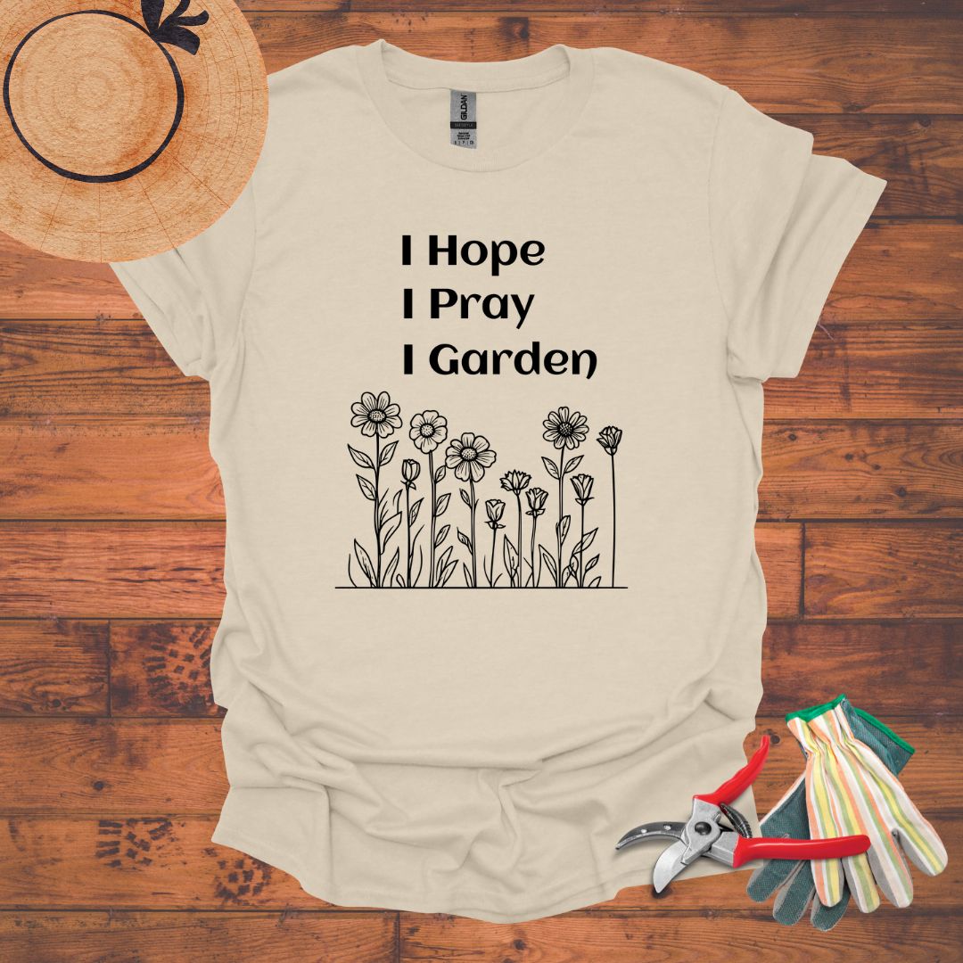 I Hope, I Pray, I Garden