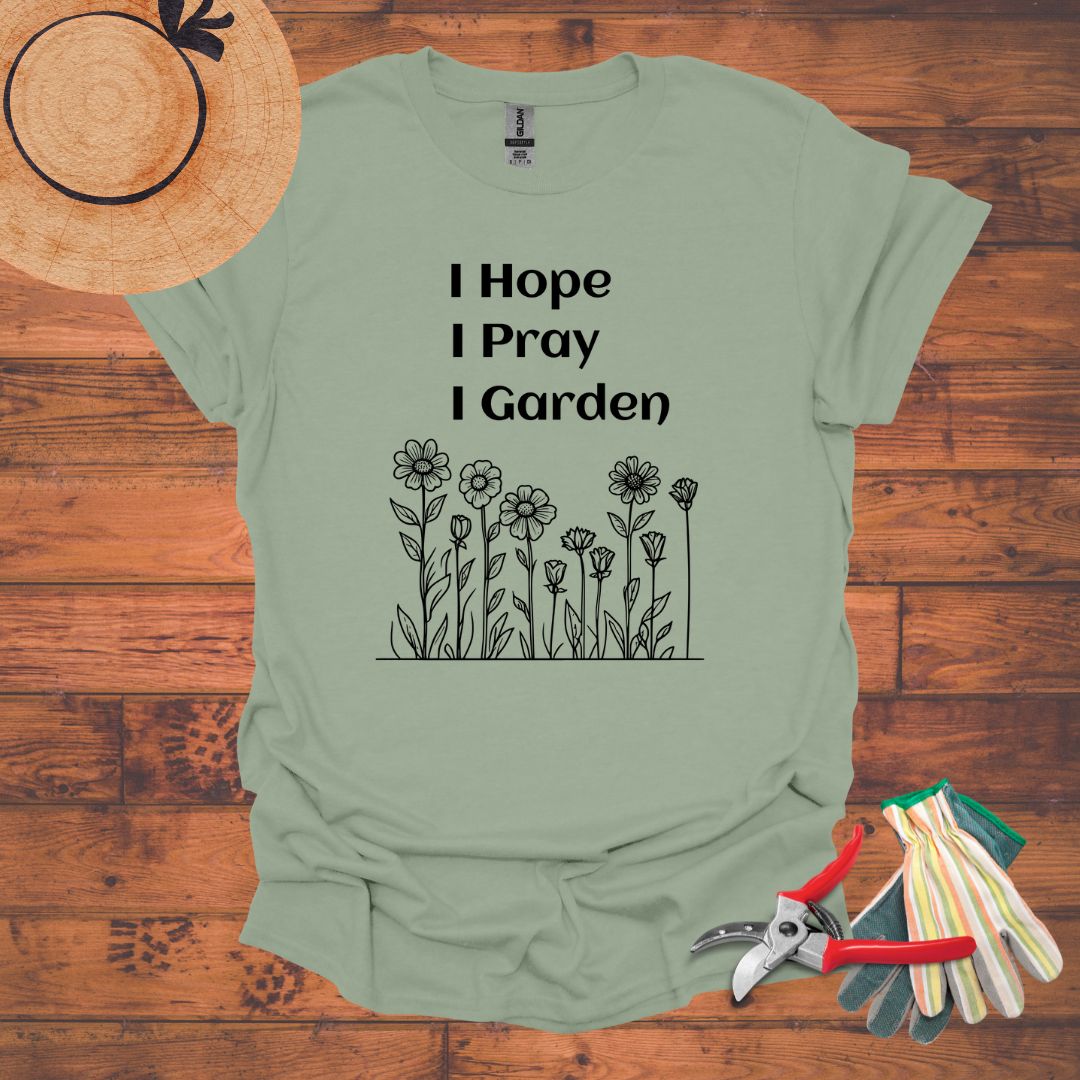 I Hope, I Pray, I Garden